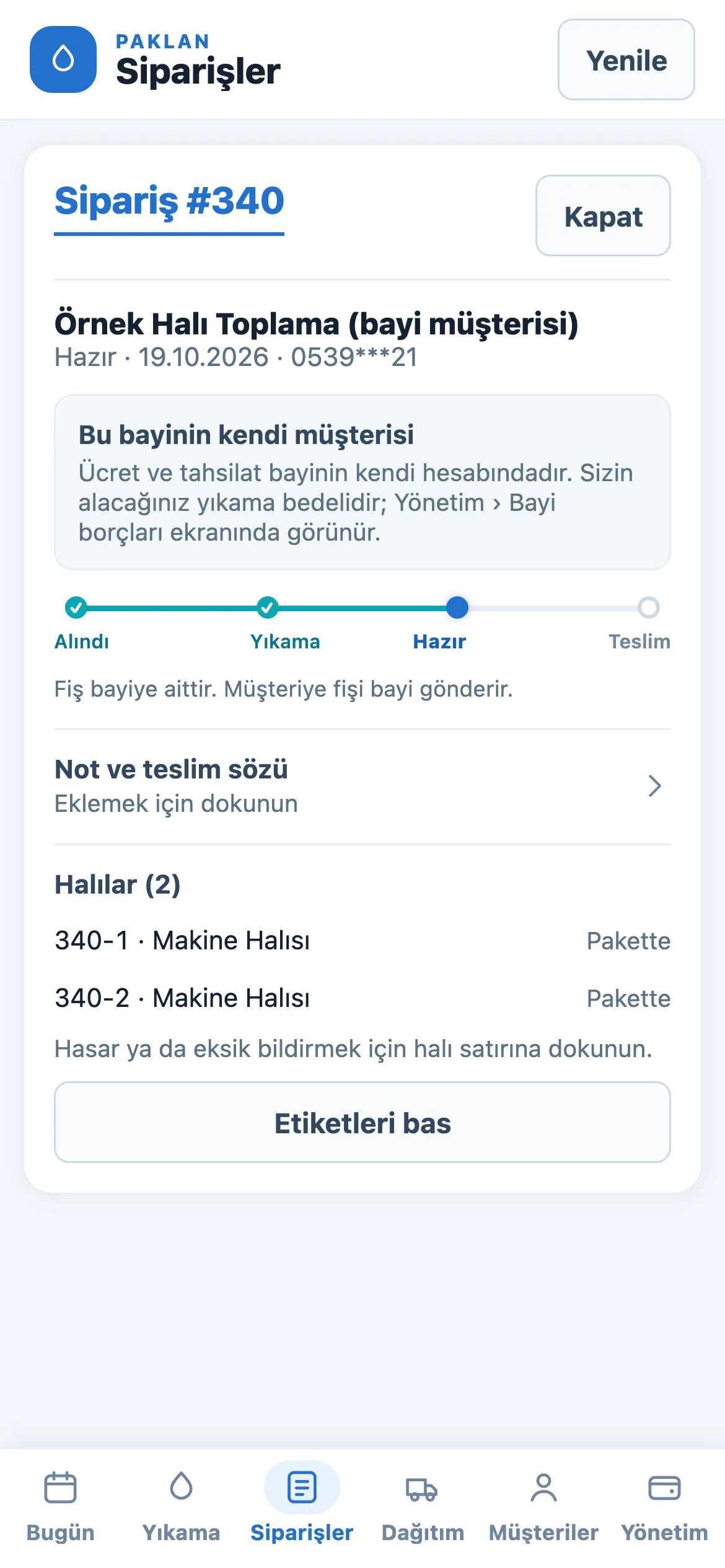 Fabrikanın ekranında sipariş 340: müşteri adı yerine Örnek Halı Toplama (bayi müşterisi), telefon maskeli, tutar yok